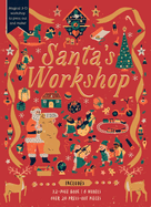 Santa's Workshop: Magical 3-D Workshop to Press Out and Make! Includes: 32-Page Book, 6 Models, Over 20 Press-Out Pieces (Story Fold Classics)