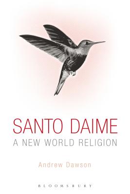 Santo Daime: A New World Religion - Dawson, Andrew, Dr.