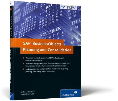 SAP BusinessObjects Planning and Consolidation: Comprehensive guide to SAP BPC - Srinivasan, Sridhar, and Srinivasan, Kumar
