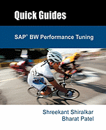 SAP Bw Performance Tuning - Shiralkar, Shreekant, and Patel, Bharat, and Becker, Thomas, Dr. (Editor)