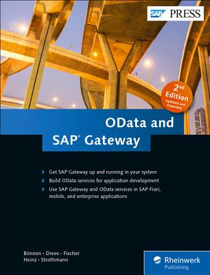 SAP Gateway and Odata - Bnnen, Carsten, and Drees, Volker, and Fischer, Andr