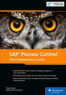 SAP Process Control: The Comprehensive Guide