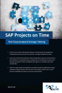 SAP Projects on Time: Root Cause Analysis & Strategic Thinking