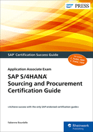 SAP S/4hana Sourcing and Procurement Certification Guide: Application Associate Exam