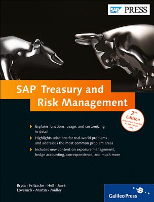 SAP Treasury and Risk Management - Brysa, Rudolf, and Fritzsche, Thomas, and He, Markus