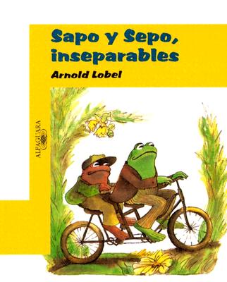 Sapo y Sepo, Inseparables - Lobel, Arnold