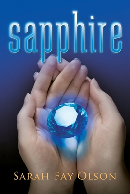 Sapphire: Book I of the Asterian Trilogy - Evans, Megan, and Olson, Sarah Fay