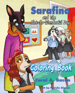 Sarafina and the Not-So-Wonderful Day Coloring Book