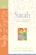 Sarah: Facing Life's Uncertainties with a Faithful God - Couchman, Judith (Editor), and Grant, Janet Kobobel (Editor), and Meberg, Marilyn (Foreword by)
