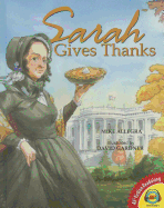 Sarah Gives Thanks: How Thanksgiving Became a National Holiday