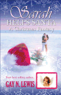 Sarah Helps Santa: A Christmas Fantasy