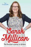 Sarah Millican - The Queen of Comedy: The Funniest Woman in Britain: The Queen of Comedy