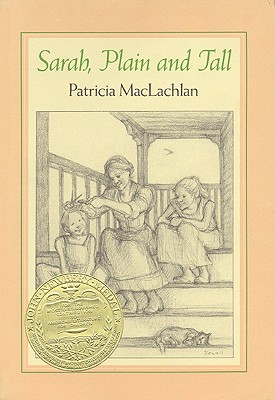 Sarah, Plain and Tall: A Newbery Award Winner - MacLachlan, Patricia