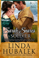 Sarah Snares a Soldier: A Historical Western Romance