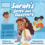 Sarah's Gene-ius Discovery