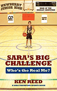 Sara's Big Challenge: Who's the Real Me? a Sara Thompson Sports Book