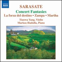 Sarasate: Concert Fantasies - La forza del destino, Zampa, Martha - Markus Hadulla (piano); Tianwa Yang (violin)