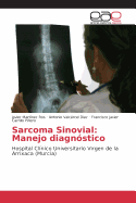 Sarcoma Sinovial: Manejo Diagnostico