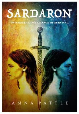 Sardaron: Two Sisters, One Chance of Survival - Pattle, Anna