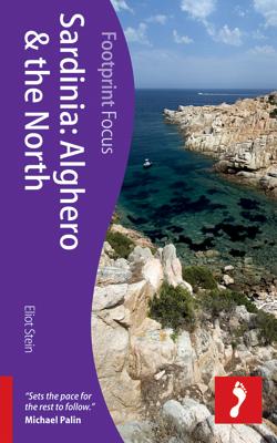 Sardinia: Alghero & North Footprint Focus Guide - Stein, Eliot