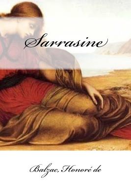 Sarrasine - Bell, Clara (Translated by), and Mybook (Editor), and Honor de, Balzac