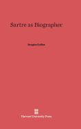 Sartre as Biographer