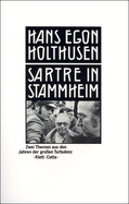 Sartre in Stammheim: Zwei Themen Aus Den Jahren Der Grossen Turbulenz - Holthusen, Hans Egon