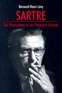 Sartre: The Philosopher of the Twentieth Century