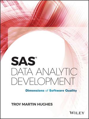 SAS Data Analytic Development: Dimensions of Software Quality - Hughes, Troy Martin