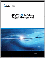 SAS/Or 9.22 User's Guide: Project Management 3 Volume Set