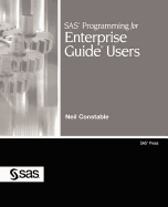 SAS Programming for Enterprise Guide Users