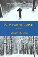 Sasha Plotkin's Deceit