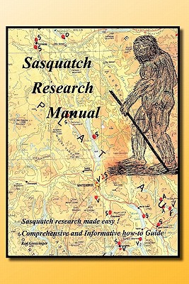 Sasquatch Research Manual - Grossinger, Red