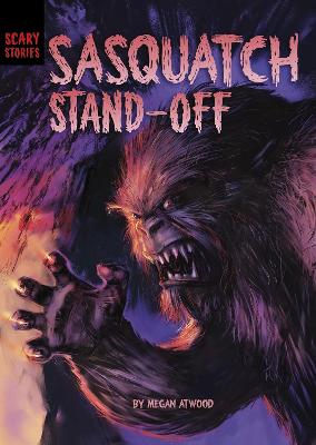 Sasquatch Standoff - Atwood, Megan