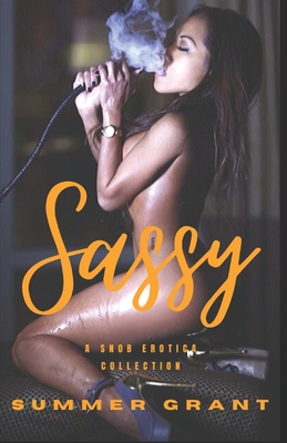 Sassy: Risque Business - Grant, Summer