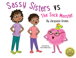 Sassy Sisters vs The Sock Monster