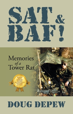 SAT & Baf!: Memories of a Tower Rat - DePew, Doug