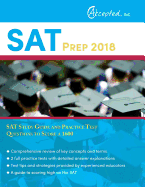 SAT Prep 2018: SAT Study Guide and Practice Test Questions to Score a 1600