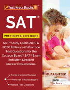 SAT Prep 2019 & 2020 Book: SAT Study Guide 2019 & 2020 Edition with Practice Test Questions for the College Board SAT Exam [Includes Detailed Answer Explanations]