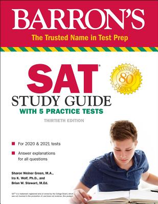 SAT Study Guide with 5 Practice Tests - Green, Sharon Weiner, and Wolf, Ira K, and Stewart, Brian W