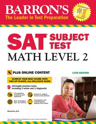 SAT Subject Test: Math Level 2 with Online Tests - Ku, Richard