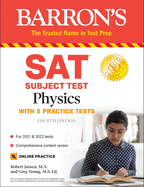 SAT Subject Test Physics: With Online Tests