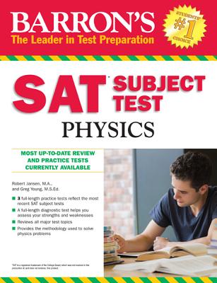 SAT Subject Test Physics - Young, Greg, and Jansen, Robert