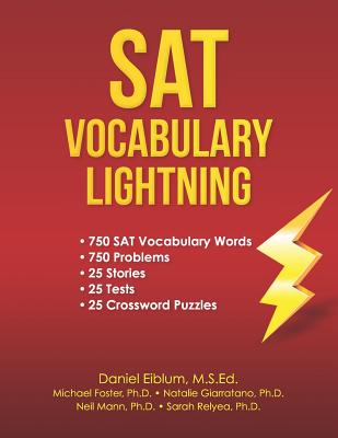 SAT Vocabulary Lightning - Eiblum, Daniel C, and Liflig, Fugate, and Malpaya, Alvin