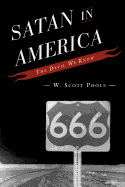 Satan in America: The Devil We Know