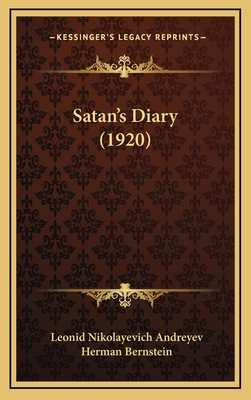 Satan's Diary (1920) - Andreyev, Leonid Nikolayevich, and Bernstein, Herman (Foreword by)