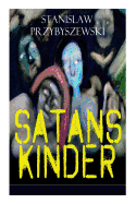 Satans Kinder (Vollst?ndige Ausgabe)