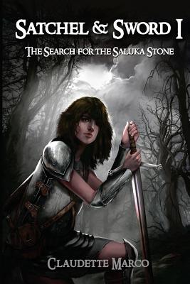 Satchel & Sword I: The Search for the Saluka Stone - Marco, Claudette