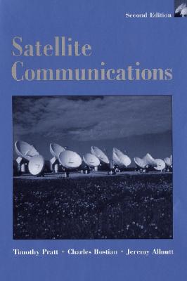 Satellite Communications - Pratt, Timothy, and Bostian, Charles W, and Allnutt, Jeremy E