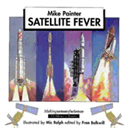 Satellite Fever - Balkwill, Fran (Editor), and Painter, Mike